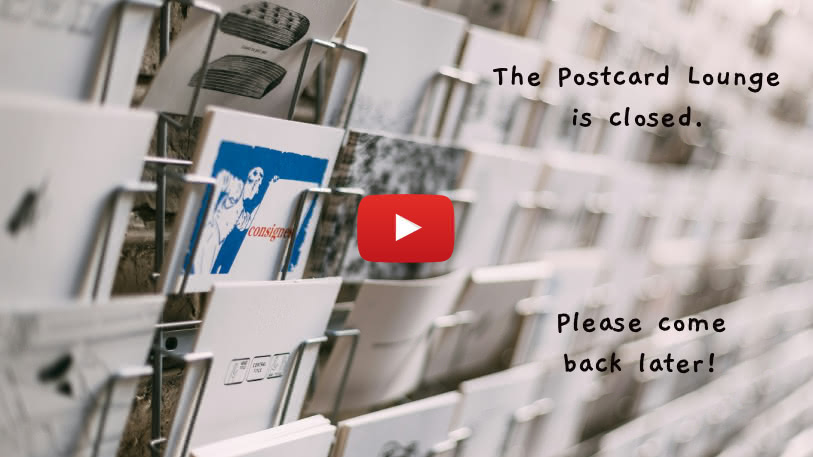 A photo of a wall postcard stand, fading into the horizon. On top of it, it's written The Postcard Lounge is closed, Please come back later